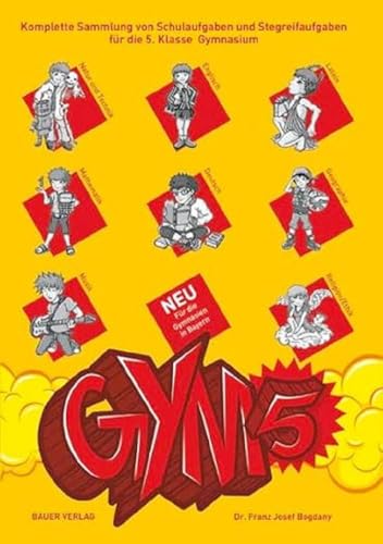 GYM 5. Komplette Sammlung von Schulaufgaben und Stegreifaufgaben für die 5. Klasse Gymnasium. Mit integriertem Aufgabenteil und separatem Lösungsheft. GYM 5. Komplette Sammlung von Schulaufgaben und Stegreifaufgaben für die 5. Klasse Gymnasium. Mit integriertem Aufgabenteil und separatem Lösungsheft.