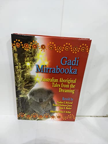 Gadi Mirrabooka: Australian Aboriginal Tales from the Dreaming (World Folklore Series)