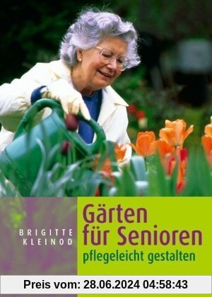 Gärten für Senioren pflegeleicht gestalten