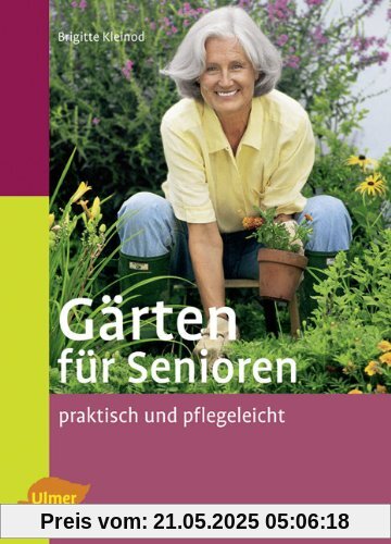 Gärten für Senioren: Praktisch und pflegeleicht