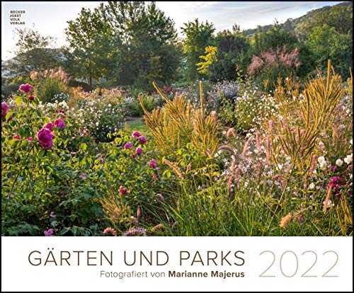 Gärten und Parks 2022 - Garten-Kalender 58x48 cm - Landschaftskalender - Natur - Wand-Kalender - Bild-Kalender: Garten- Landschaftskalender - Natur - Wand-Kalender - Kalender
