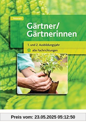 Gärtner / Gärtnerinnen: 1. und 2. Jahr alle Fachrichtungen: Schülerband