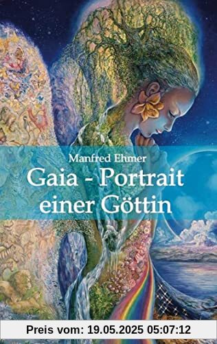 Gaia - Portrait einer Göttin: DE (Edition Theophanie)