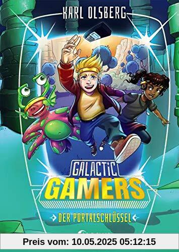 Galactic Gamers - Der Portalschlüssel: Actionreiches Kinderbuch für Jungen und Mädchen ab 10 Jahre