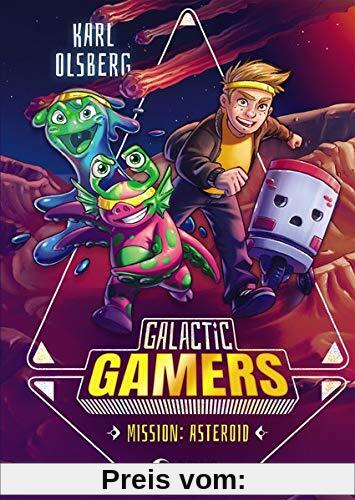 Galactic Gamers - Mission: Asteroid: Kinderbuch für Jungen und Mädchen ab 10 Jahre
