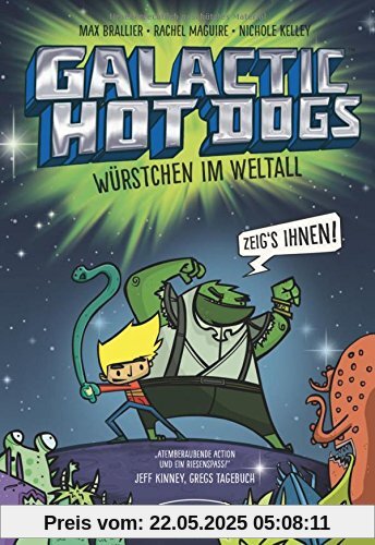 Galactic Hot Dogs. Würstchen im Weltall Galactic Hot Dogs. Würstchen im Weltall
