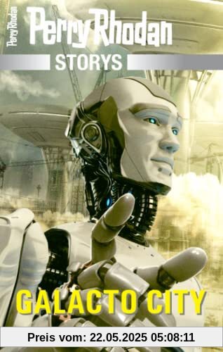 Galacto City: PERRY RHODAN-Storys