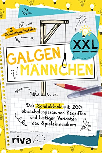 Galgenmännchen XXL: Der Spieleblock mit 200 abwechslungsreichen Begriffen und lustigen Varianten des Spieleklassikers. Für Kinder und Erwachsene. Das perfekte Geschenk Galgenmännchen XXL: Der Spieleblock mit 200 abwechslungsreichen Begriffen und lustigen Varianten des Spieleklassikers. Für Kinder und Erwachsene. Das perfekte Geschenk