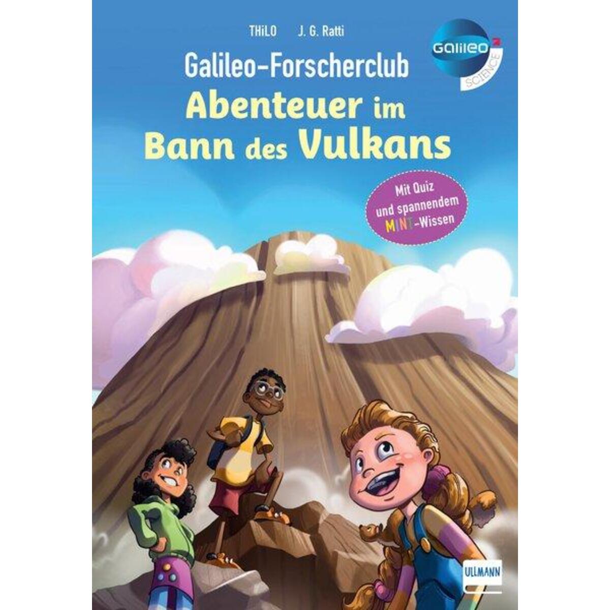 Galileo-Forscherclub - Abenteuer im Bann des Vulkans Galileo-Forscherclub - Abenteuer im Bann des Vulkans von Ullmann Medien GmbH