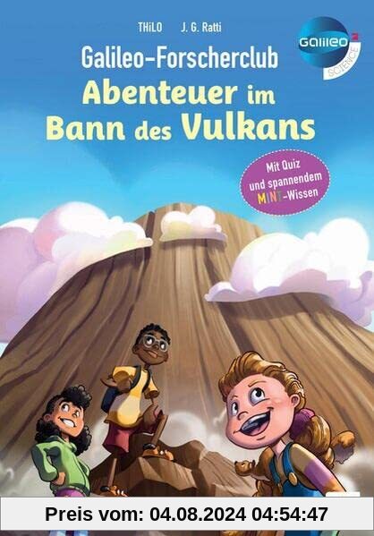 Galileo-Forscherclub - Abenteuer im Bann des Vulkans: Mit Rätseln und spannendem MINT-Wissen