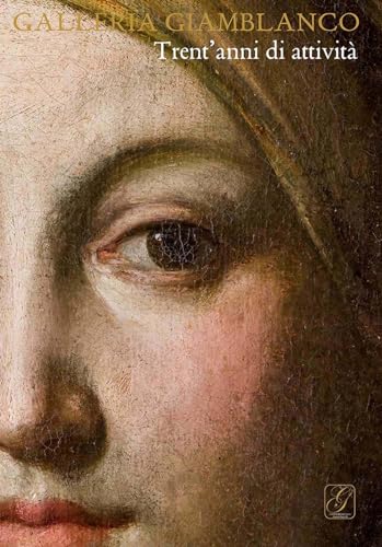 Galleria Giamblanco. Trent'anni di attività. Ediz. illustrata (Varia) von Allemandi