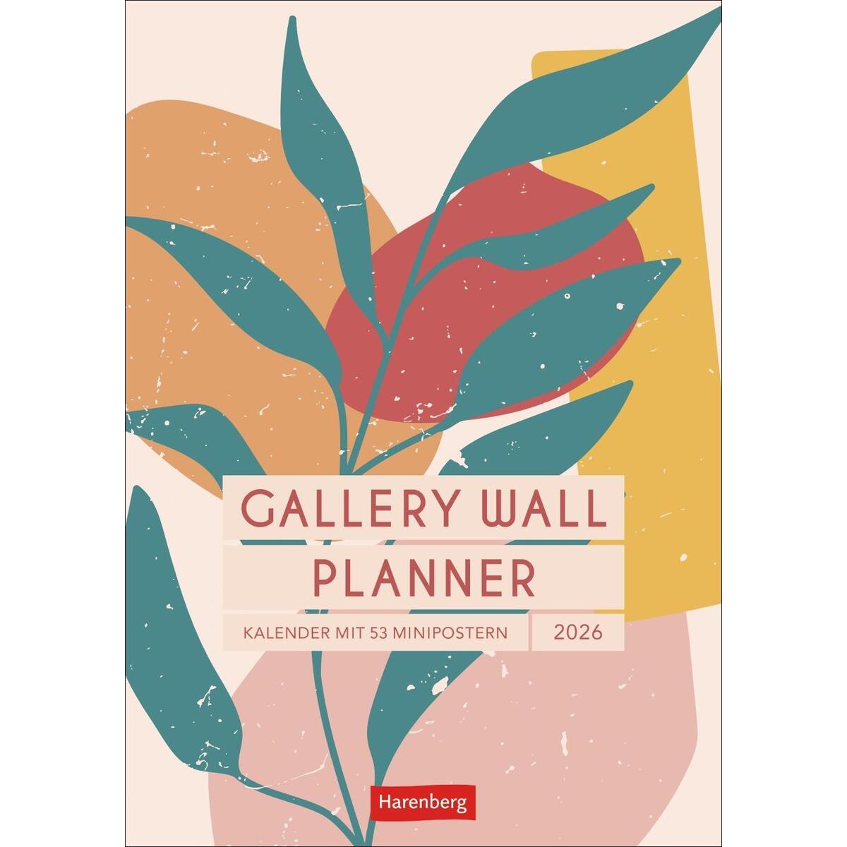 Gallery Wall Planner Wochenplaner 2026 - Kalender mit 53 Minipostern Gallery Wall Planner Wochenplaner 2026 - Kalender mit 53 Minipostern von Harenberg