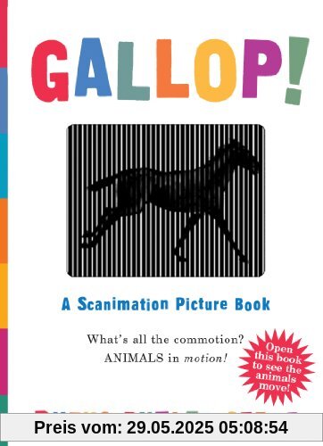 Gallop!: A Scanimation Picture Book Gallop!: A Scanimation Picture Book