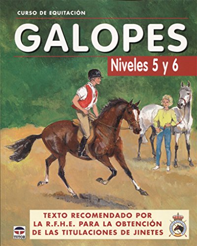 Galopes, curso de equitación, niveles 5 y 6 (Curso De Equitacion, Band 2) von Ediciones Tutor, S.A.