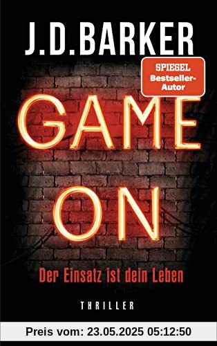 Game On - Der Einsatz ist dein Leben: Thriller