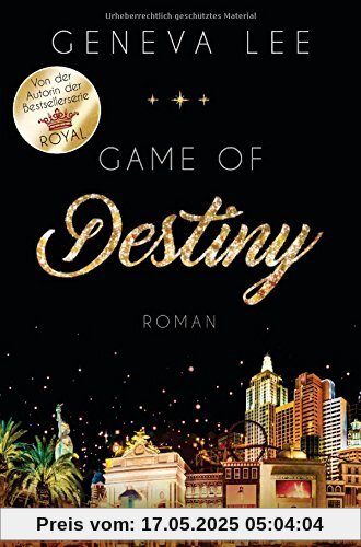 Game of Destiny: Roman (Die Love-Vegas-Saga, Band 3)