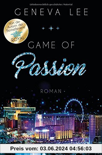 Game of Passion: Roman (Die Love-Vegas-Saga, Band 2)