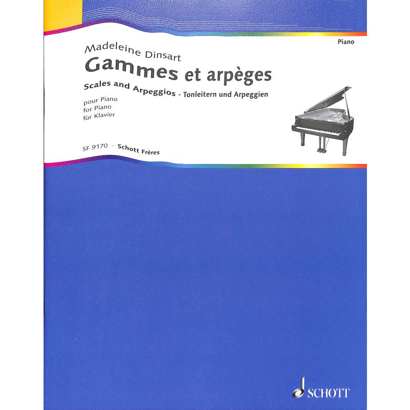 Gammes et arpeges Gammes et arpeges
