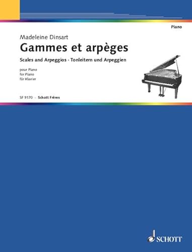 Tonleitern und Arpeggien: Mnemonisches Verfahren für das Studium des Fingersatzes auf dem Klavier. Klavier. von Schott Frères