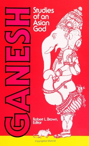 Ganesh: Studies of an Asian God (Suny Series in Tantric Studies) (Tantric Studies Series)