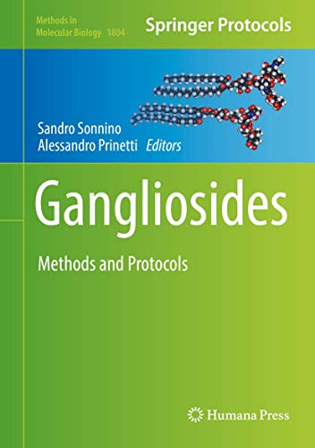 Gangliosides: Methods and Protocols (Methods in Molecular Biology, 1804, Band 1804) von Humana