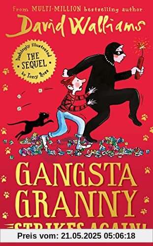 Gangsta Granny Strikes Again!: The amazing new sequel to GANGSTA GRANNY, 2021’s latest children’s book by million-copy bestselling author David Walliams Gangsta Granny Strikes Again!: The amazing new sequel to GANGSTA GRANNY, 2021’s latest children’s book by million-copy bestselling author David Walliams