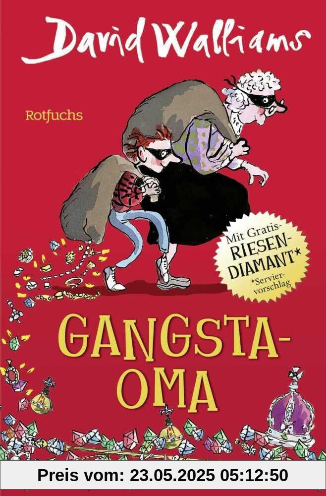 Gangsta-Oma: Für Mädchen und Jungen ab 10 (Bens Abenteuer, Band 1)