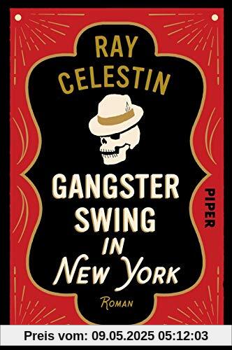 Gangsterswing in New York: Roman (City-Blues-Reihe, Band 3)