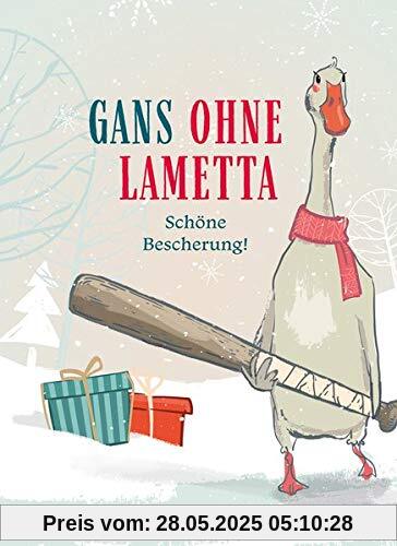 Gans ohne Lametta: Schöne Bescherung!