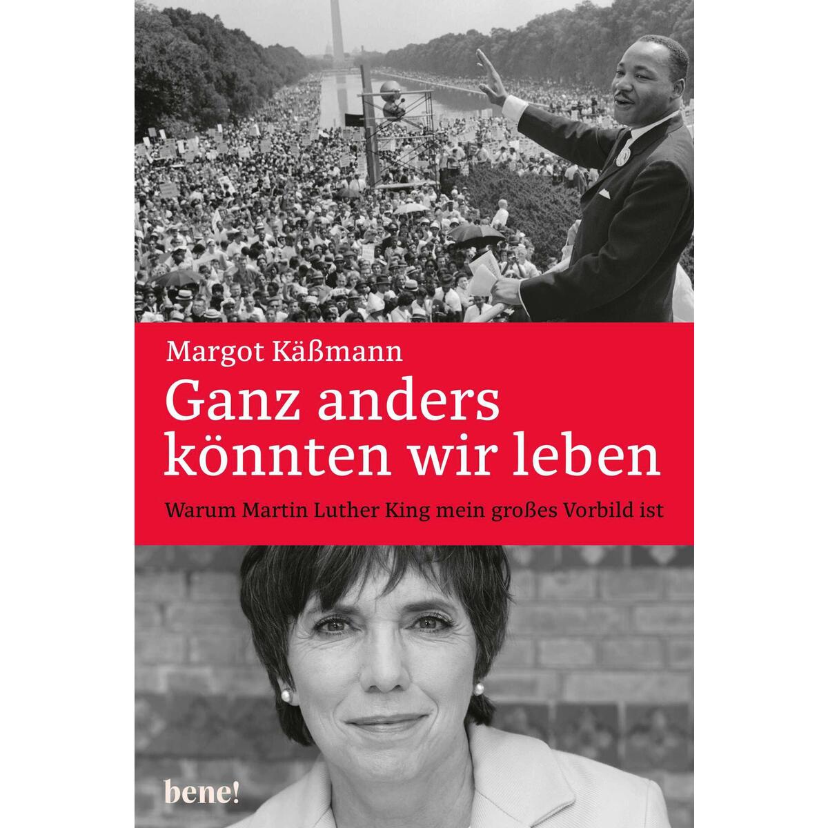 Ganz anders könnten wir leben von Bene