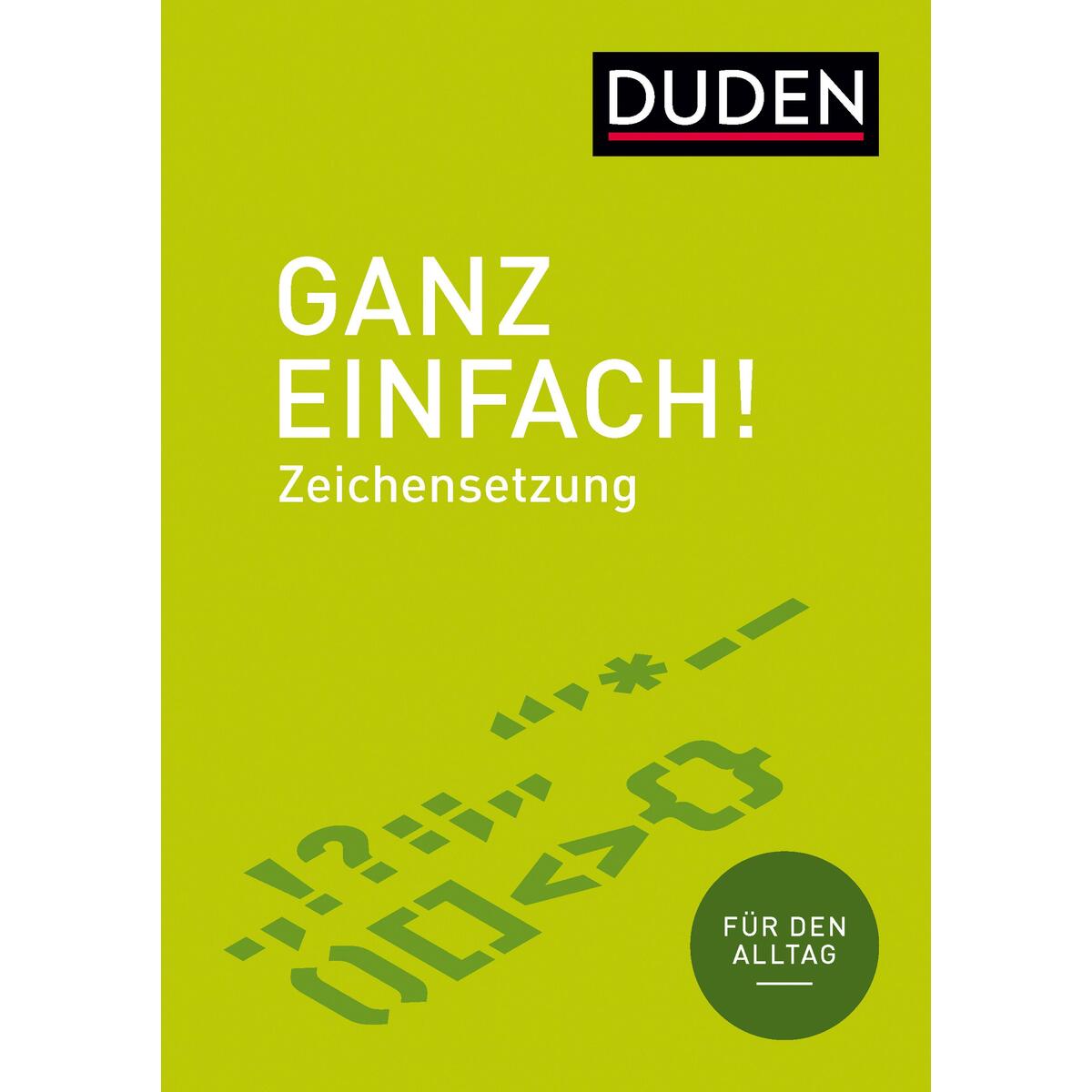 Ganz einfach! Zeichensetzung von Bibliograph. Instit. GmbH