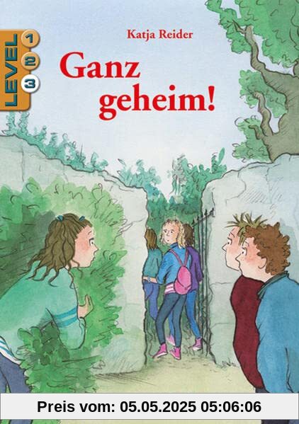 Ganz geheim! / Level 3: Schulausgabe/Neuausgabe