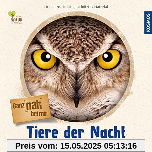 Ganz nah bei mir - Tiere der Nacht