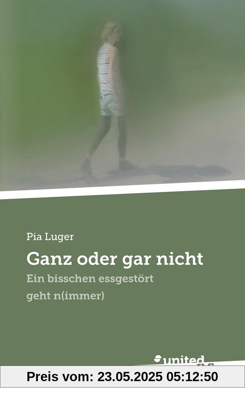 Ganz oder gar nicht: Ein bisschen essgestört geht n(immer)