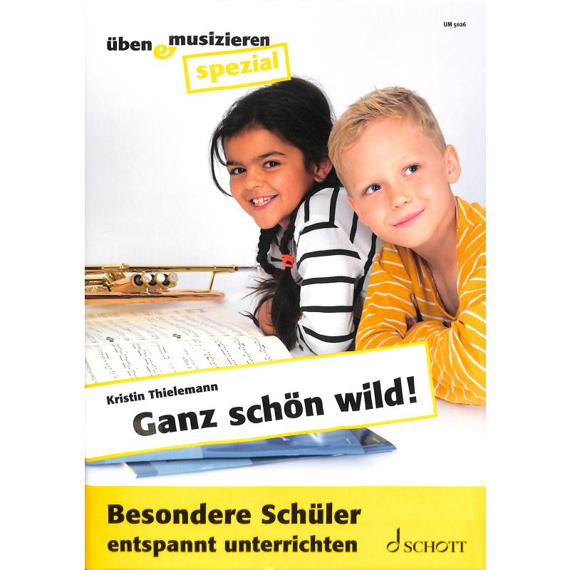 Ganz schön wild | Besondere Schüler entspannt unterrichten