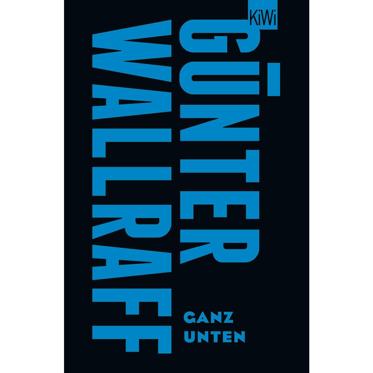 Ganz unten von Kiepenheuer & Witsch GmbH