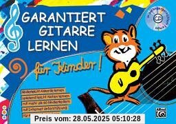 Garantiert Gitarre lernen für Kinder, Band 1 (Buch & CD): Die kinderleichte Gitarrenschule für Kinder