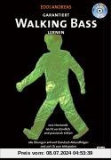 Garantiert Walking Bass lernen (Buch/CD): Jazz-Harmonik leicht verständlich und praxisnah erklärt
