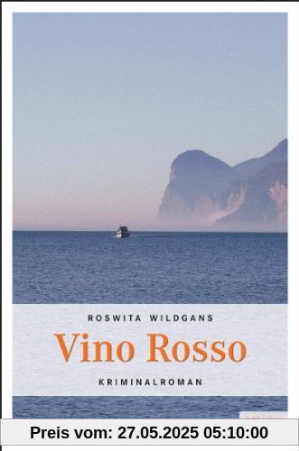 Gardasee Krimi: Vino Rosso