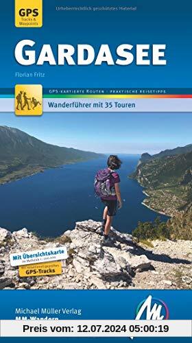 Gardasee MM-Wandern Wanderführer Michael Müller Verlag: Wanderführer mit GPS-kartierten Wanderungen.