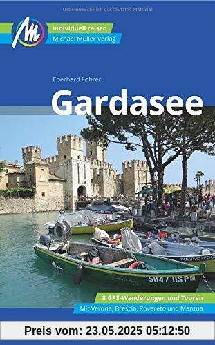 Gardasee Reiseführer Michael Müller Verlag: Individuell reisen mit vielen praktischen Tipps. Gardasee Reiseführer Michael Müller Verlag: Individuell reisen mit vielen praktischen Tipps.