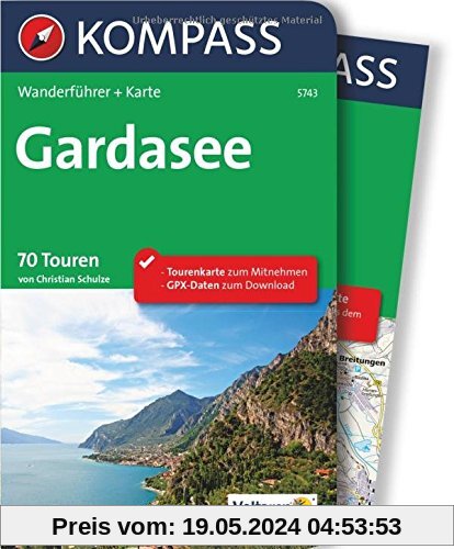 Gardasee: Wanderführer mit Extra-Tourenkarte, 70 Touren, GPX-Daten zum Download. (KOMPASS-Wanderführer, Band 5743)