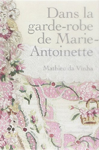 Garde robe de la dauphine (La)