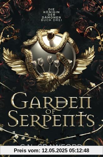Garden of Serpents: Die romantische Fantasy Sensation von TikTok (Königin der Dämonen, Band 3)
