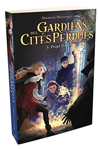 Gardiens des Cités perdues - tome 5 Projet Polaris (05) von LUMEN