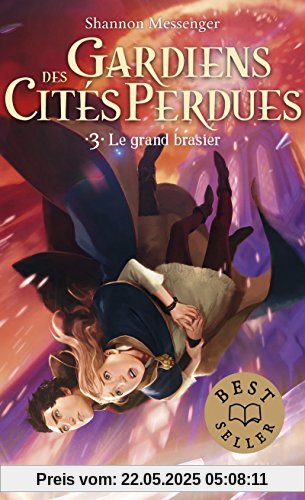 Gardiens des cités perdues, Tome 3 : Le grand brasier