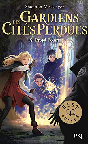 Gardiens des cités perdues - tome 5 Projet Polaris (5) von POCKET JEUNESSE