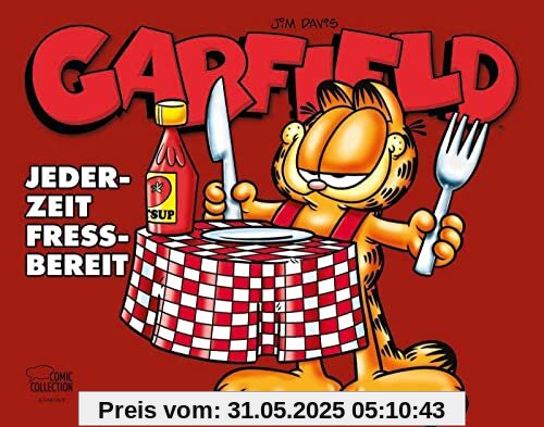 Garfield - Jederzeit fressbereit Garfield - Jederzeit fressbereit