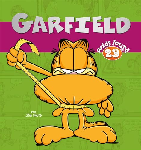 Garfield Poids lourd - Tome 23 von PRESSES AVENTUR