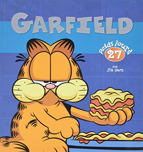 Garfield Poids lourd - Tome 27 Garfield Poids lourd - Tome 27 von PRESSES AVENTUR